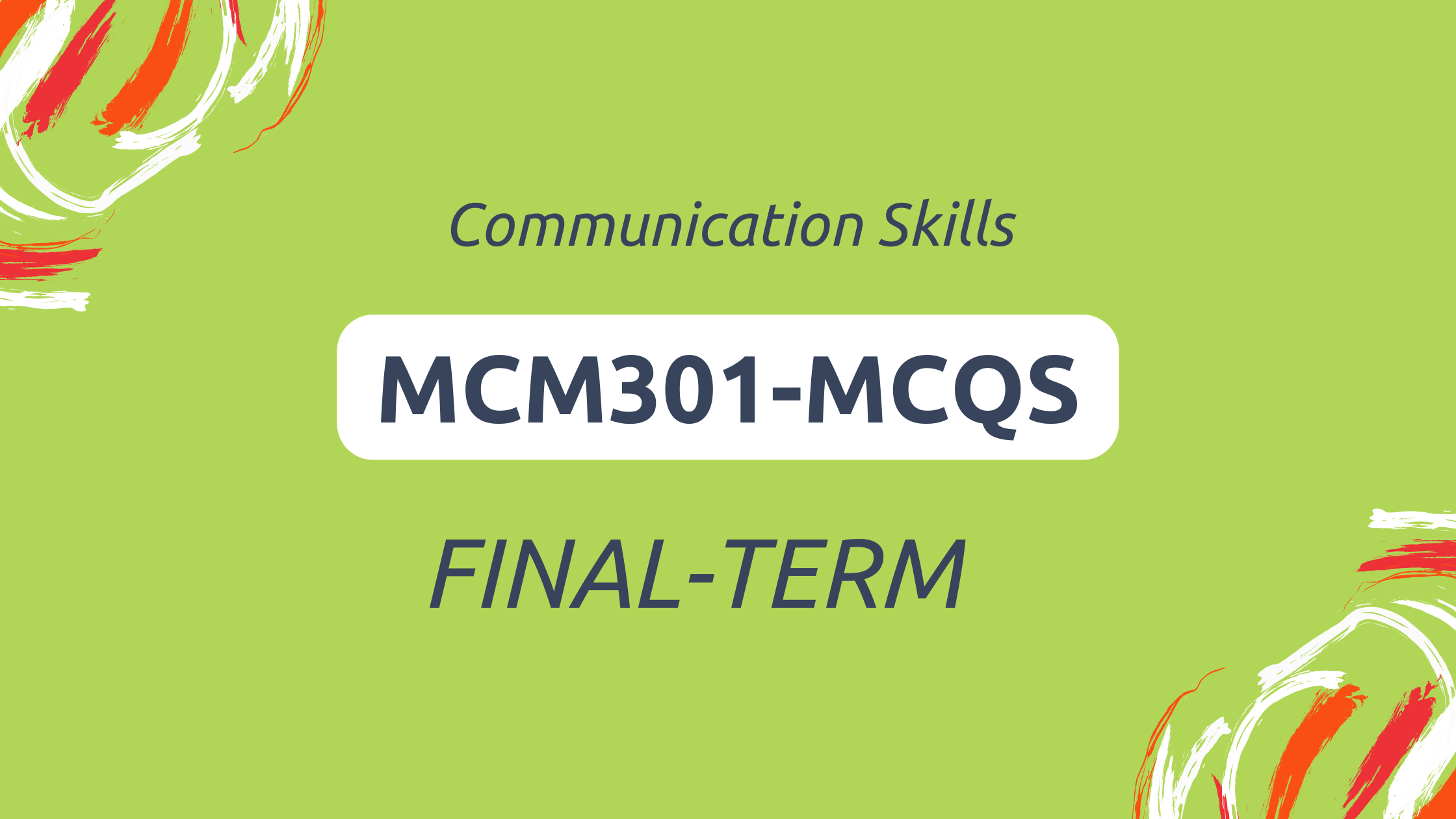 MCM301 Finalterm MCQS For VU Exams By SSWT